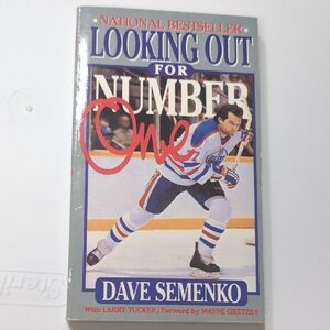 Looking Out for Number One by Dave Semenko